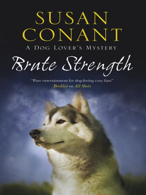 Title details for Brute Strength by Susan Conant - Wait list